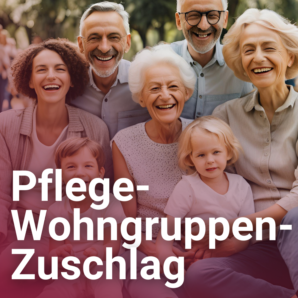 Familien Pflege-Wohngruppe – Worauf Achten?